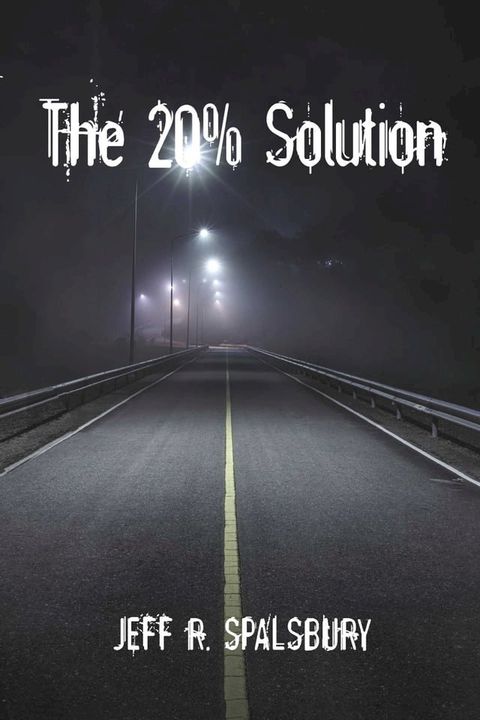The 20% Solution(Kobo/電子書)