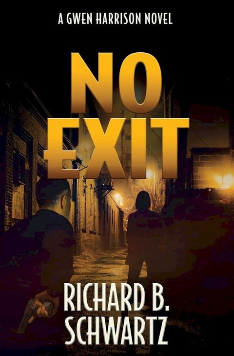 No Exit: A Gwen Harrison Novel(Kobo/電子書)