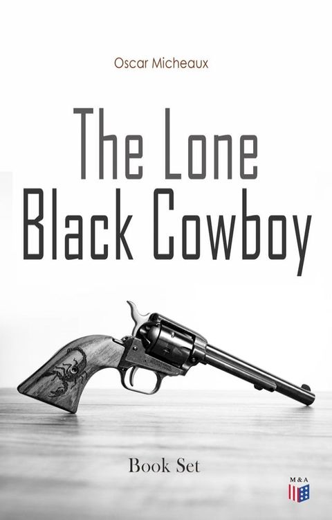 The Lone Black Cowboy - Book Set(Kobo/電子書)