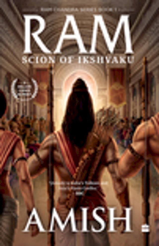  Ram - Scion Of Ikshvaku (Ram Chandra Series Book 1)(Kobo/電子書)