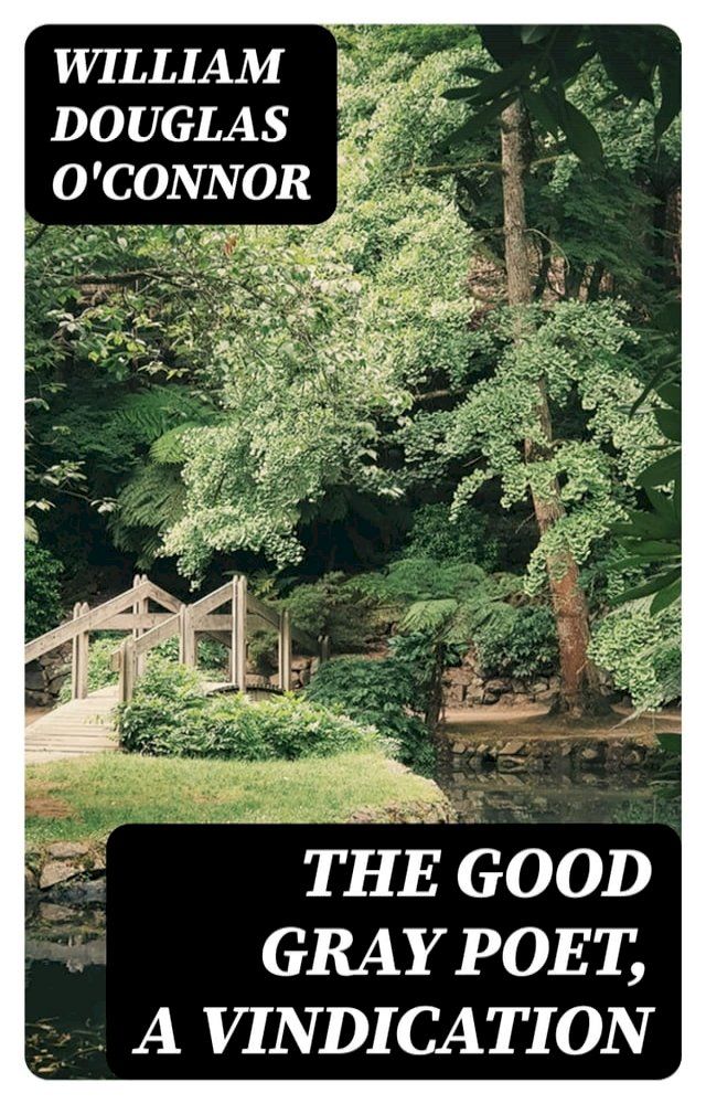  The Good Gray Poet, A Vindication(Kobo/電子書)