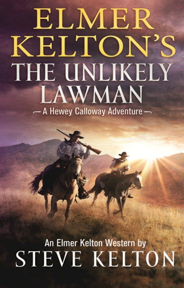  Elmer Kelton's The Unlikely Lawman(Kobo/電子書)