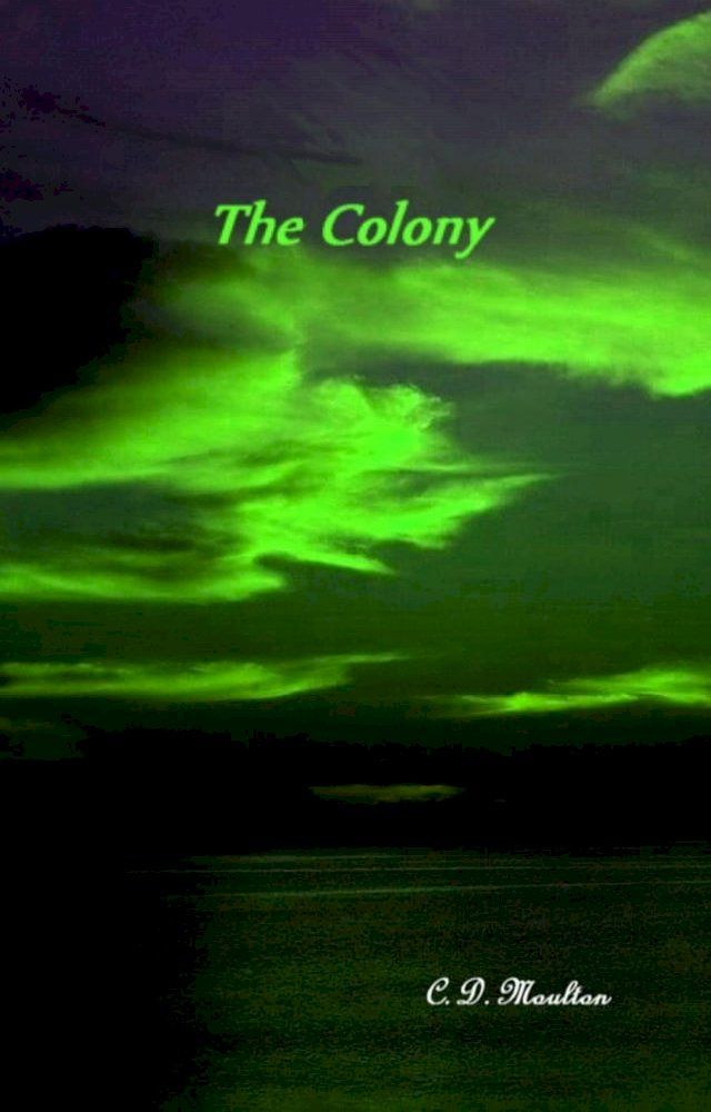  The Colony(Kobo/電子書)