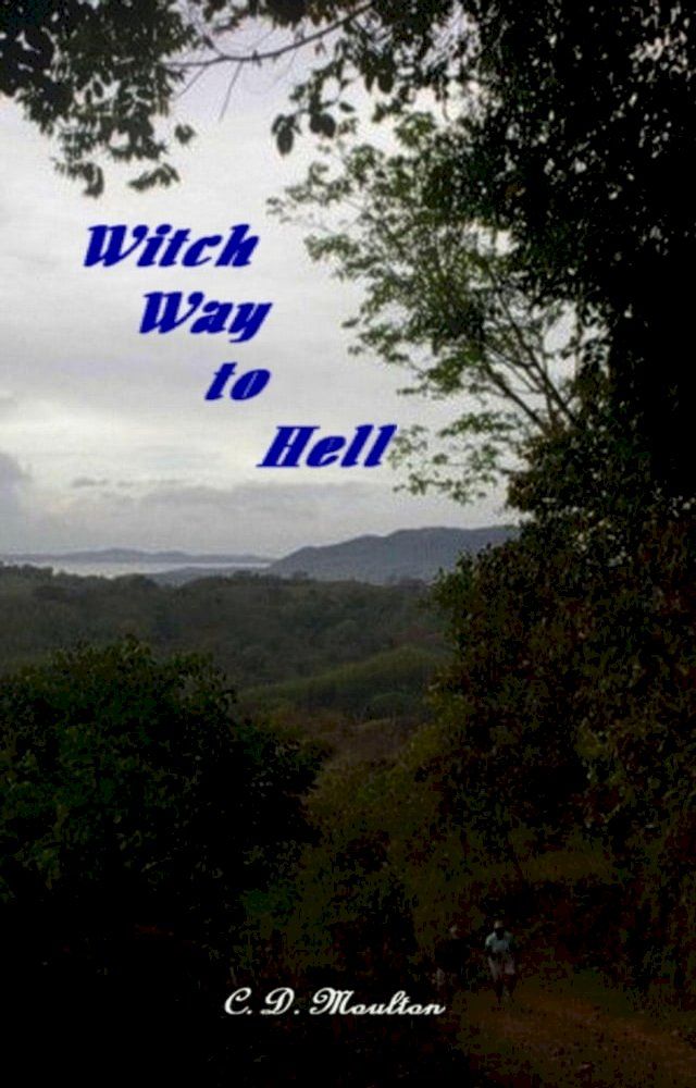  Witch Way to Hell(Kobo/電子書)