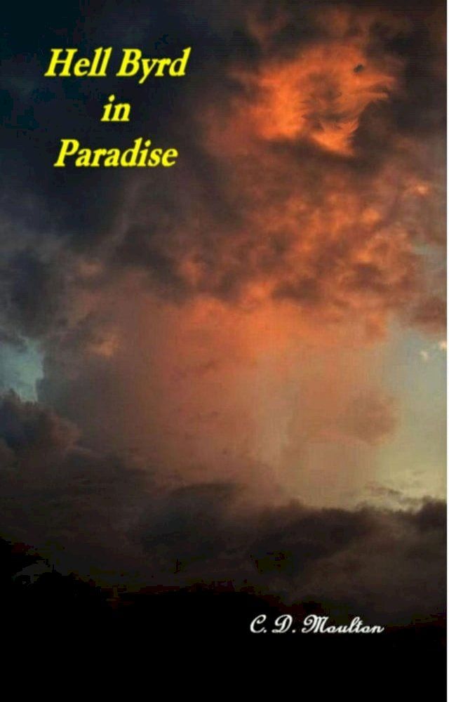  Hell Byrd in Paradise(Kobo/電子書)