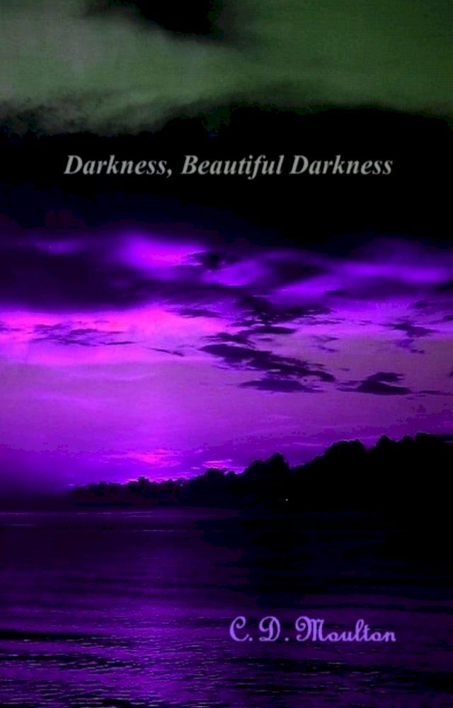  Darkness, Beautiful Darkness(Kobo/電子書)