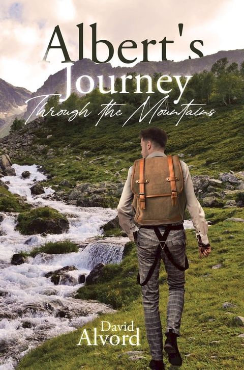 Albert's Journey Through the Mountains(Kobo/電子書)