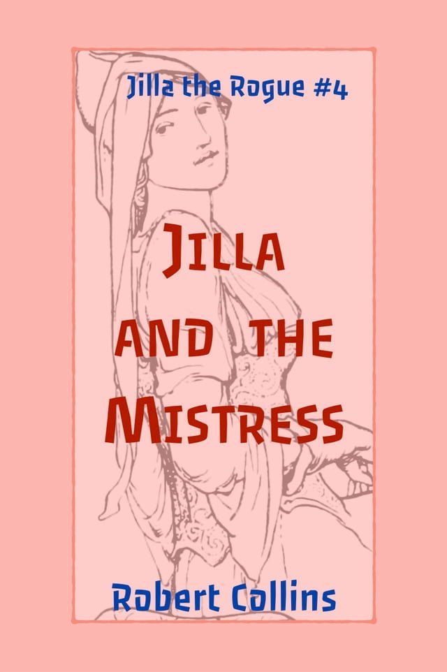  Jilla and the Mistress(Kobo/電子書)