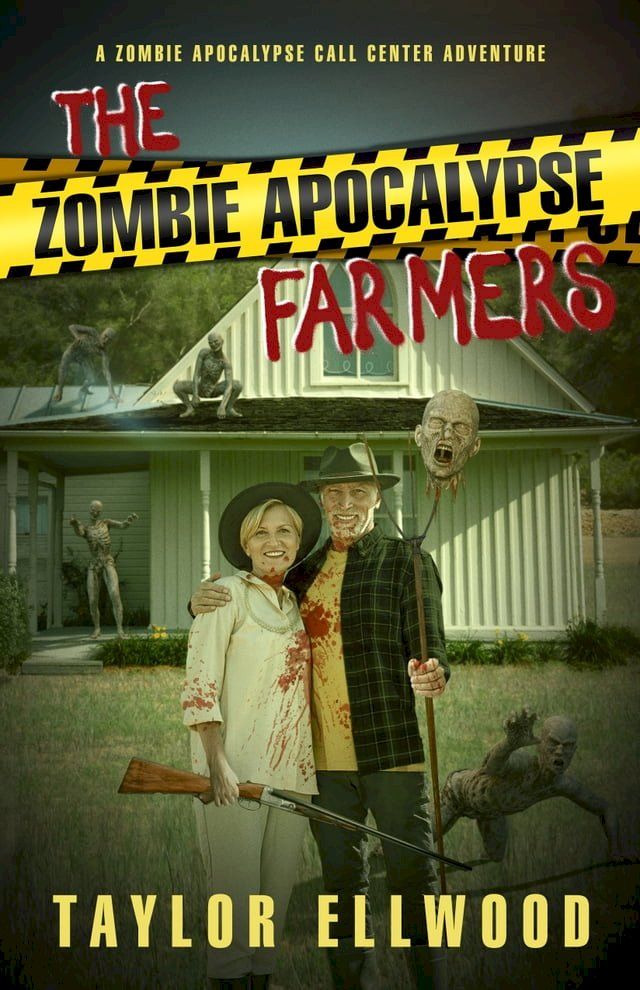  The Zombie Apocalypse Farmers(Kobo/電子書)