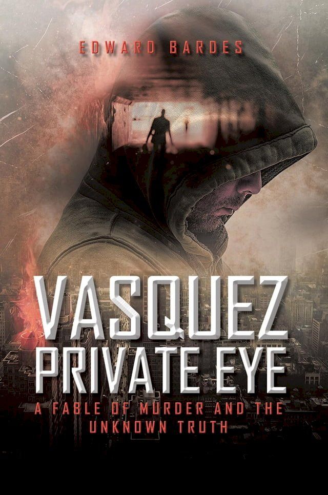  Vasquez Private Eye(Kobo/電子書)