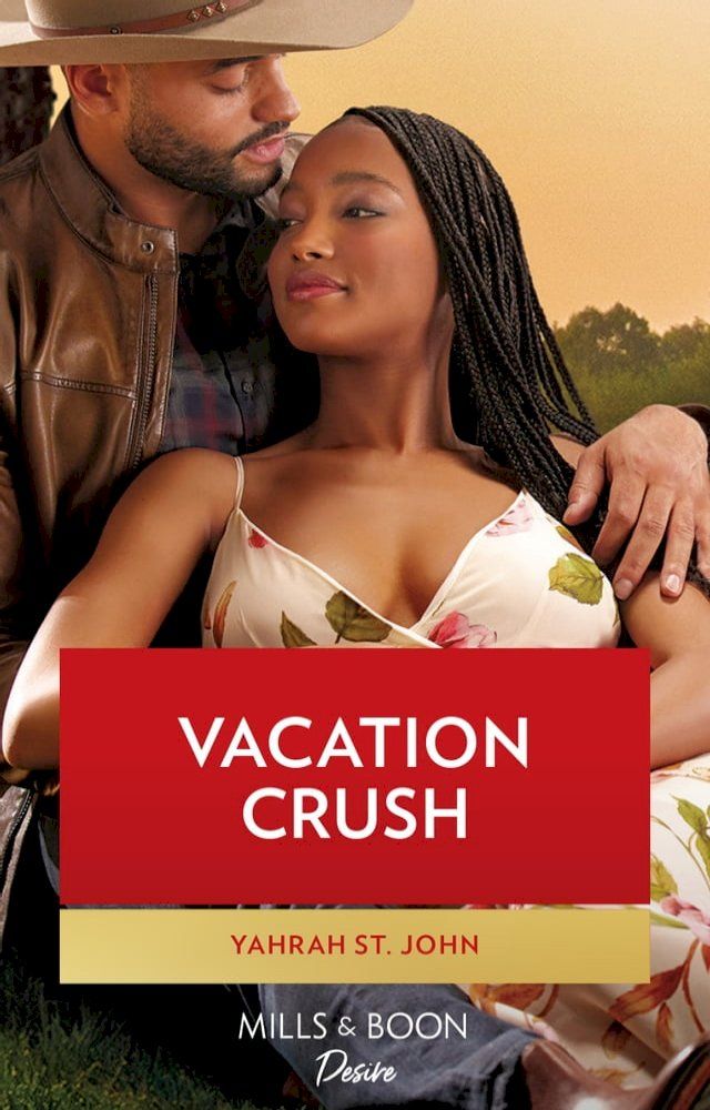  Vacation Crush (Texas Cattleman's Club: Ranchers and Rivals, Book 5) (Mills & Boon Desire)(Kobo/電子書)