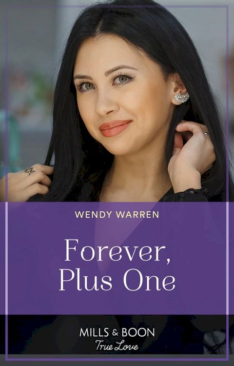 Forever, Plus One (Holliday, Oregon, Book 2) (Mills & Boon True Love)(Kobo/電子書)