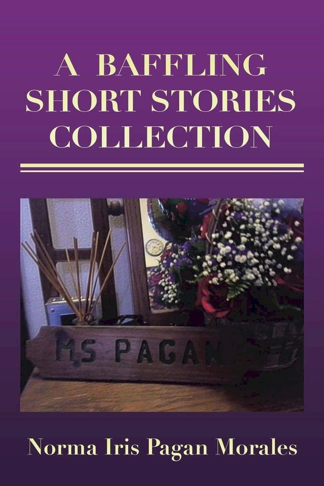  A BAFFLING SHORT STORIES COLLECTION(Kobo/電子書)