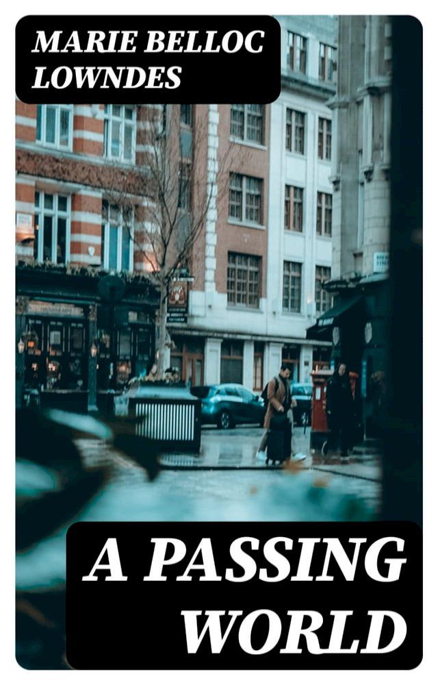  A Passing World(Kobo/電子書)