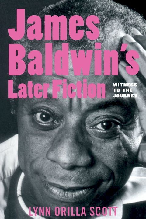 James Baldwin's Later Fiction(Kobo/電子書)