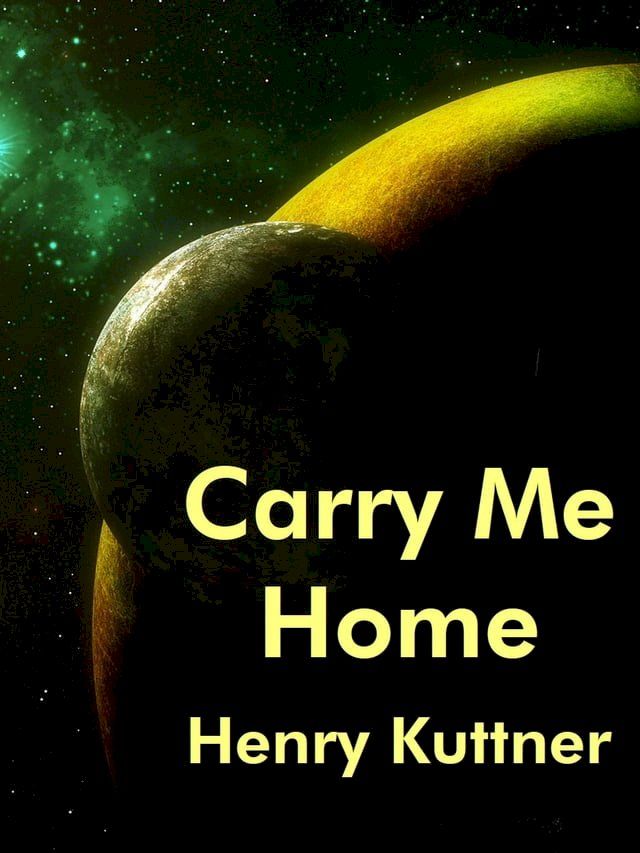  Carry Me Home(Kobo/電子書)