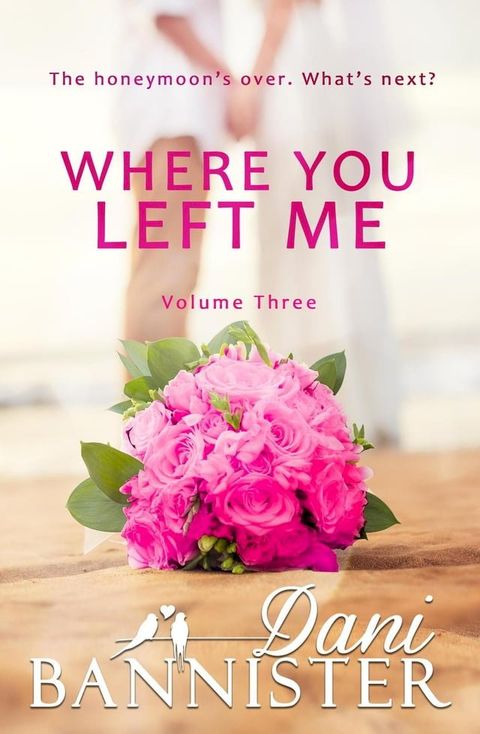 Where You Left Me, Vol. 3(Kobo/電子書)