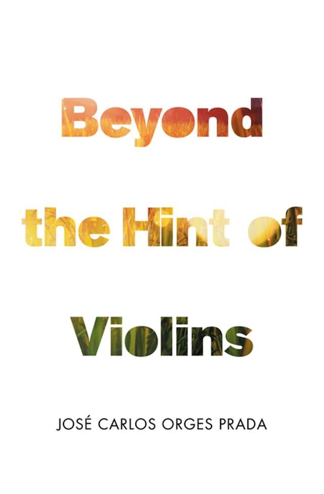  Beyond the Hint of Violins(Kobo/電子書)