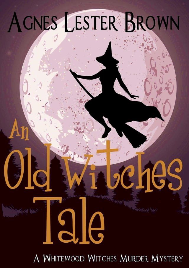  An Old Witches Tale(Kobo/電子書)