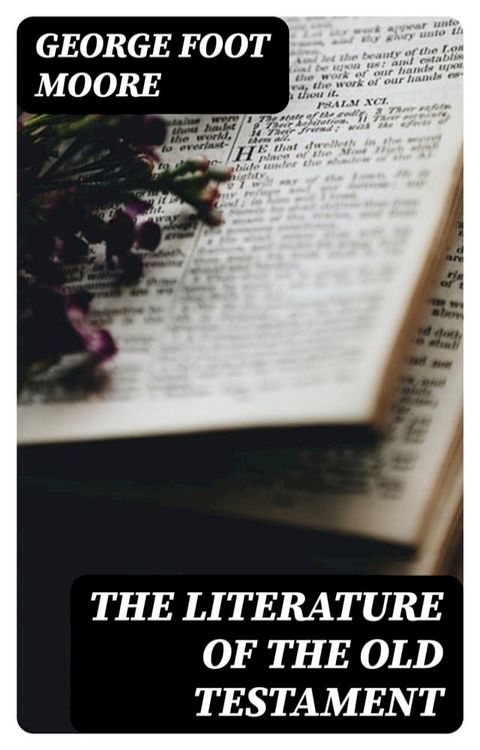 The Literature of the Old Testament(Kobo/電子書)