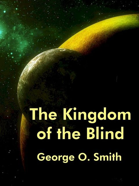 The Kingdom of the Blind(Kobo/電子書)