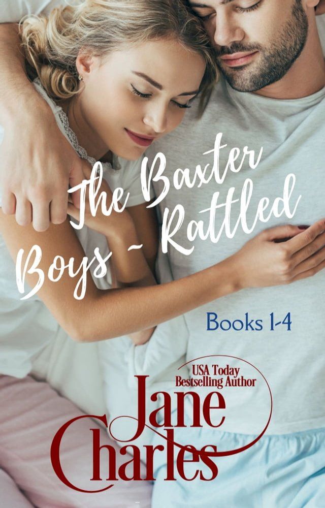  The Baxter Boys ~ Rattled Collection #1(Kobo/電子書)