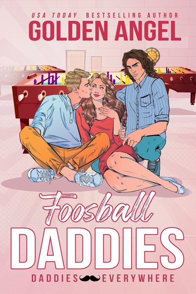  Foosball Daddies(Kobo/電子書)