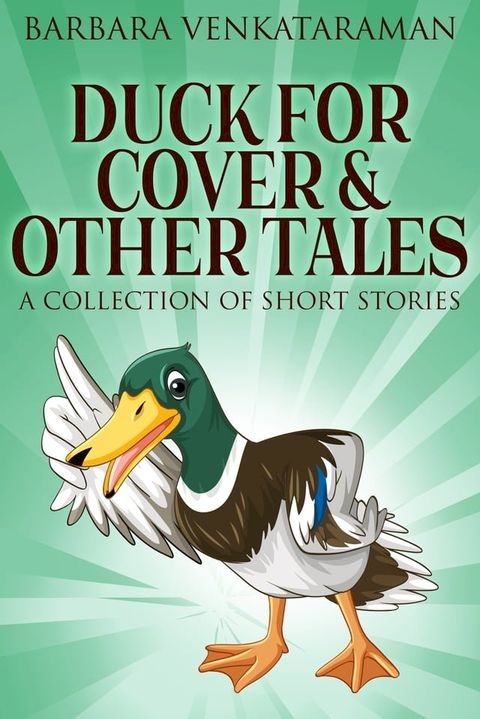 Duck For Cover & Other Tales(Kobo/電子書)