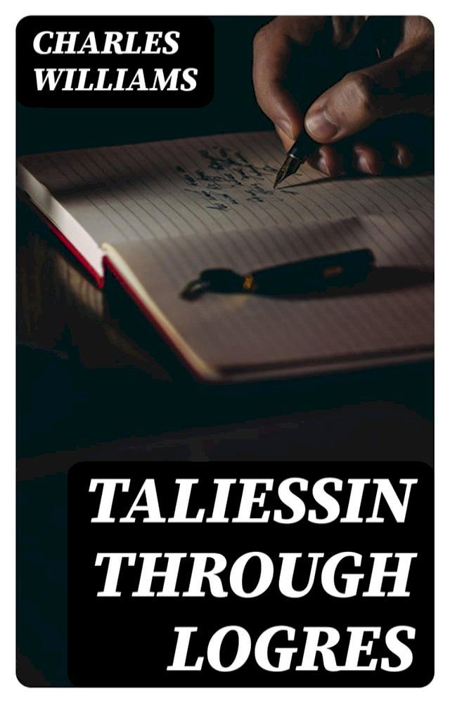  Taliessin through Logres(Kobo/電子書)