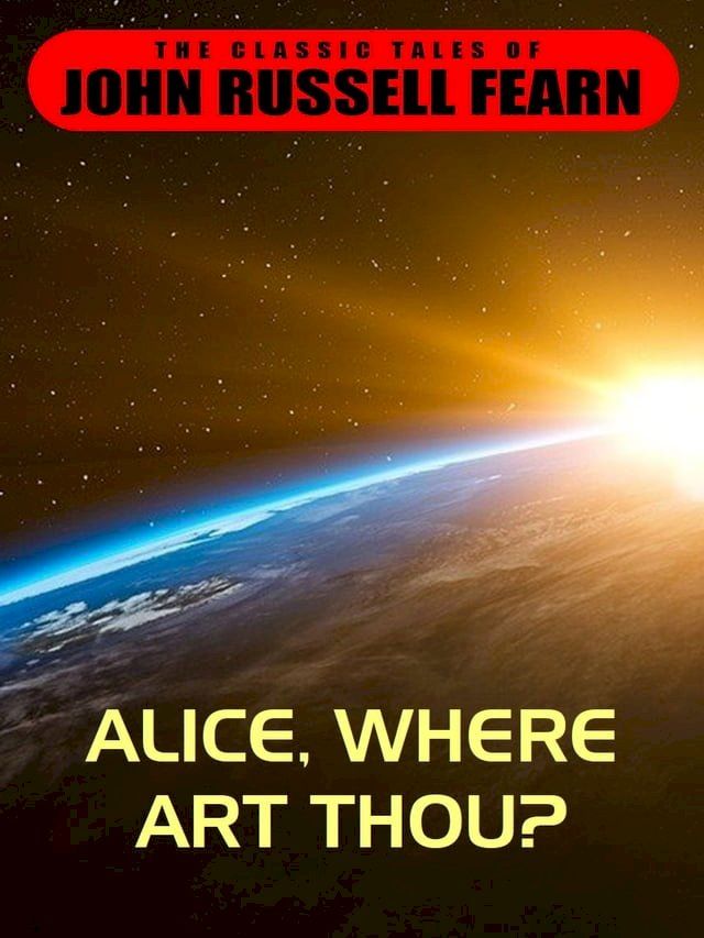  Alice, Where Art Thou?(Kobo/電子書)