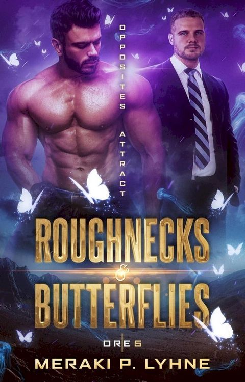 Roughnecks & Butterflies(Kobo/電子書)