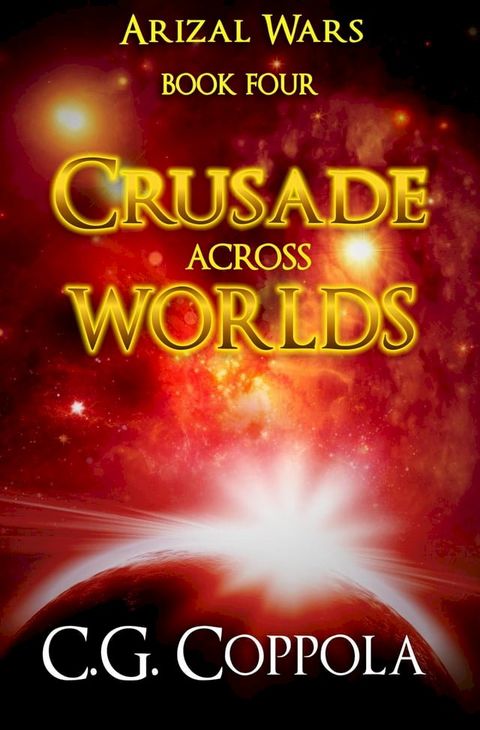 Crusade Across Worlds(Kobo/電子書)