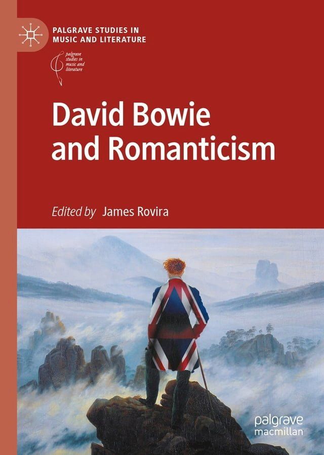  David Bowie and Romanticism(Kobo/電子書)