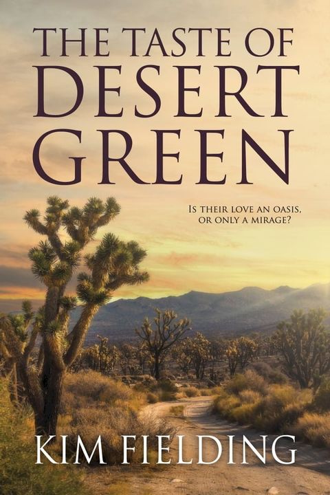 The Taste of Desert Green(Kobo/電子書)