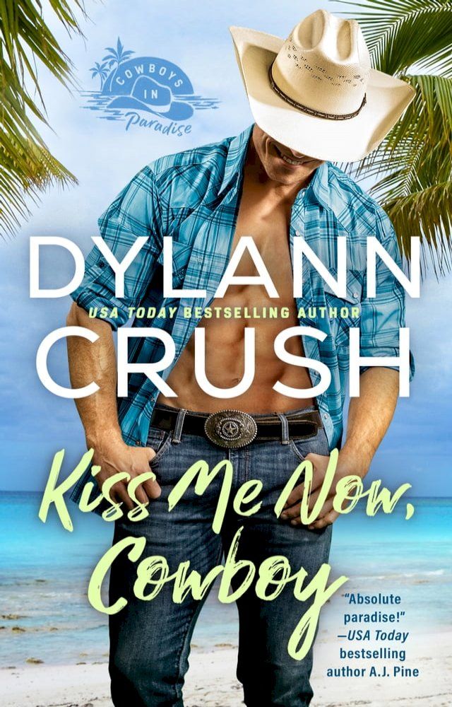  Kiss Me Now, Cowboy(Kobo/電子書)