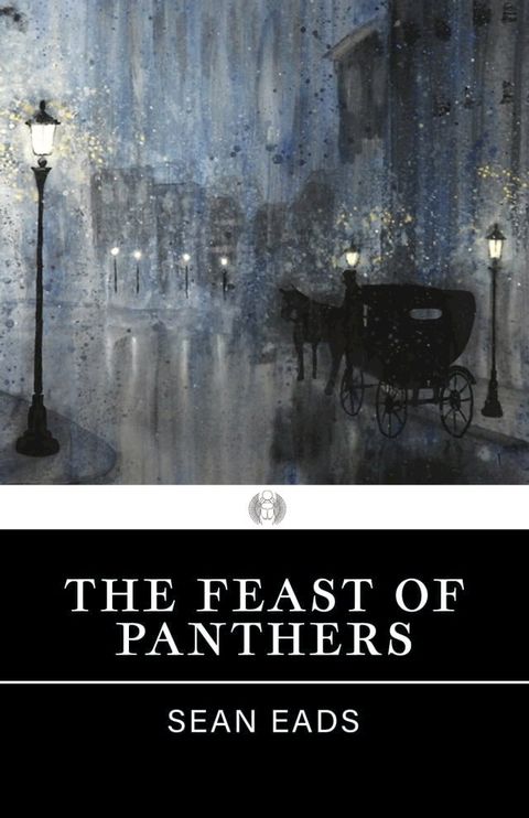 The Feast of Panthers(Kobo/電子書)