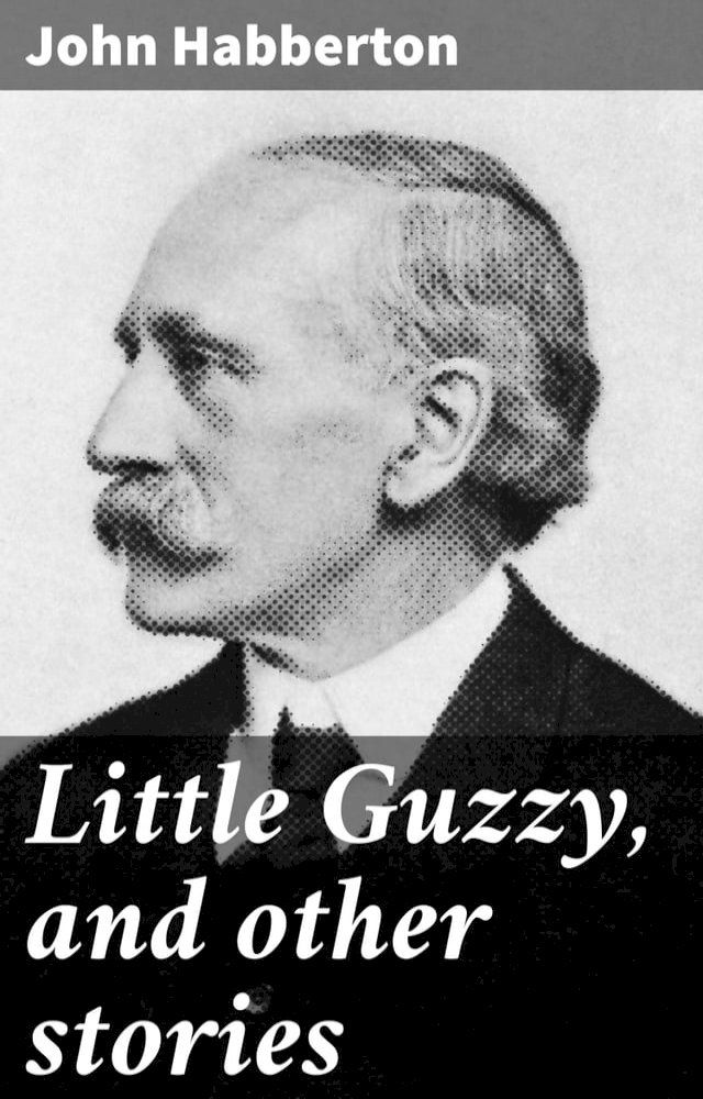  Little Guzzy, and other stories(Kobo/電子書)