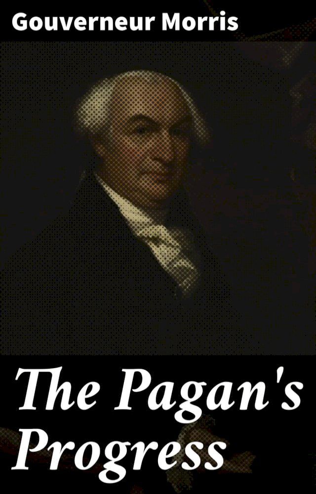  The Pagan's Progress(Kobo/電子書)