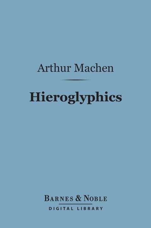 Hieroglyphics (Barnes & Noble Digital Library)(Kobo/電子書)