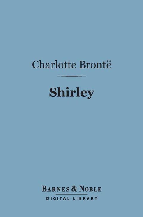 Shirley (Barnes & Noble Digital Library)(Kobo/電子書)