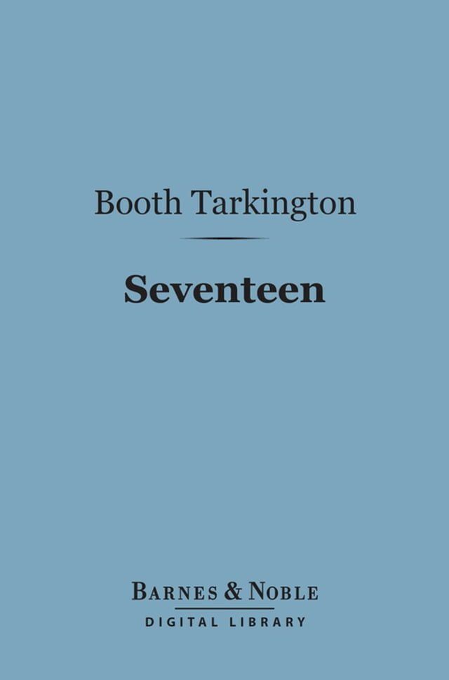  Seventeen (Barnes & Noble Digital Library)(Kobo/電子書)