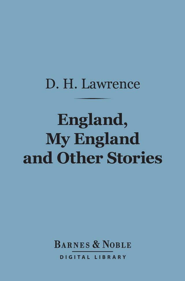  England, My England and Other Stories (Barnes & Noble Digital Library)(Kobo/電子書)