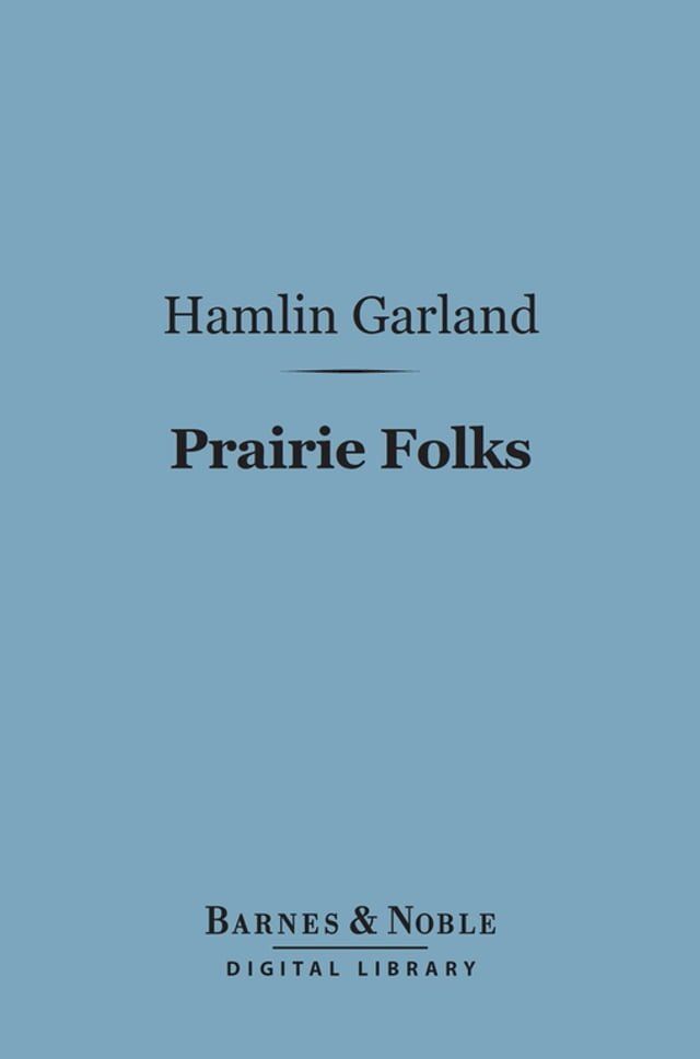  Prairie Folks (Barnes & Noble Digital Library)(Kobo/電子書)