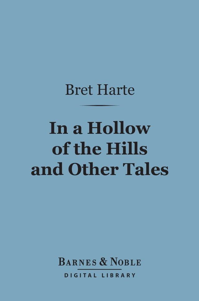  In a Hollow of the Hills (Barnes & Noble Digital Library)(Kobo/電子書)