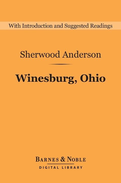 Winesburg, Ohio (Barnes & Noble Digital Library)(Kobo/電子書)