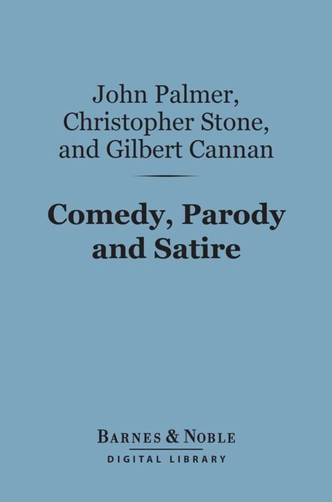 Comedy, Parody and Satire (Barnes & Noble Digital Library)(Kobo/電子書)