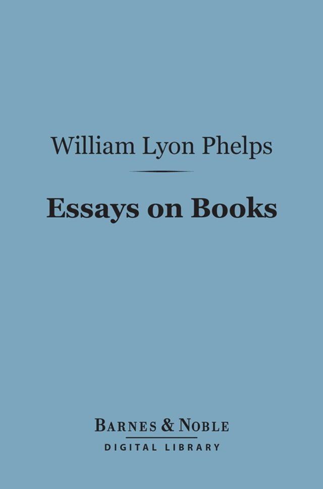  Essays on Books (Barnes & Noble Digital Library)(Kobo/電子書)