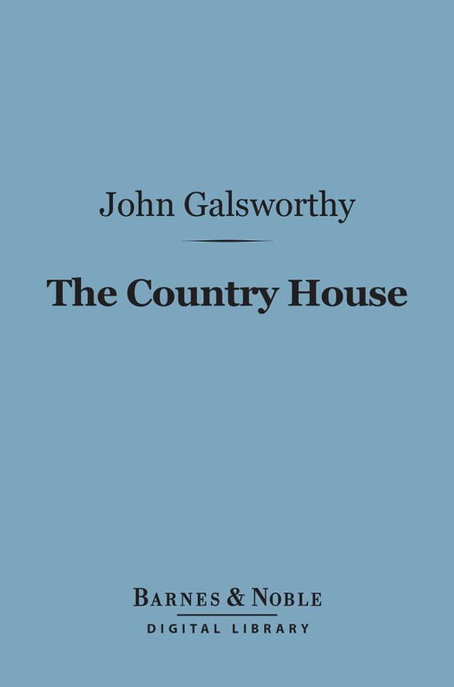  The Country House (Barnes & Noble Digital Library)(Kobo/電子書)