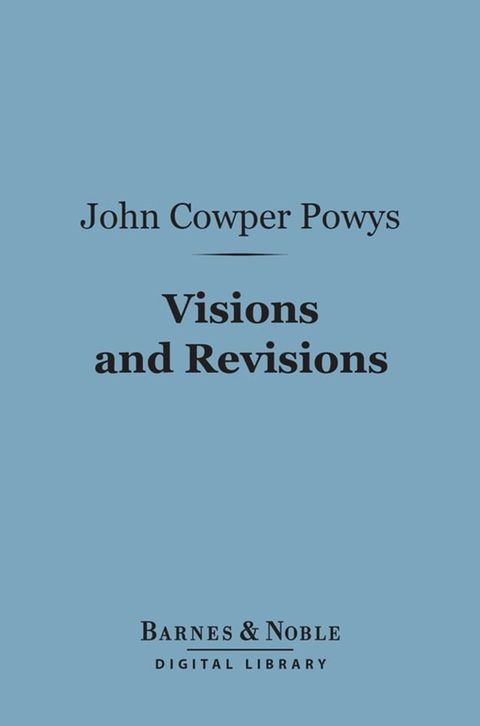 Visions and Revisions (Barnes & Noble Digital Library)(Kobo/電子書)