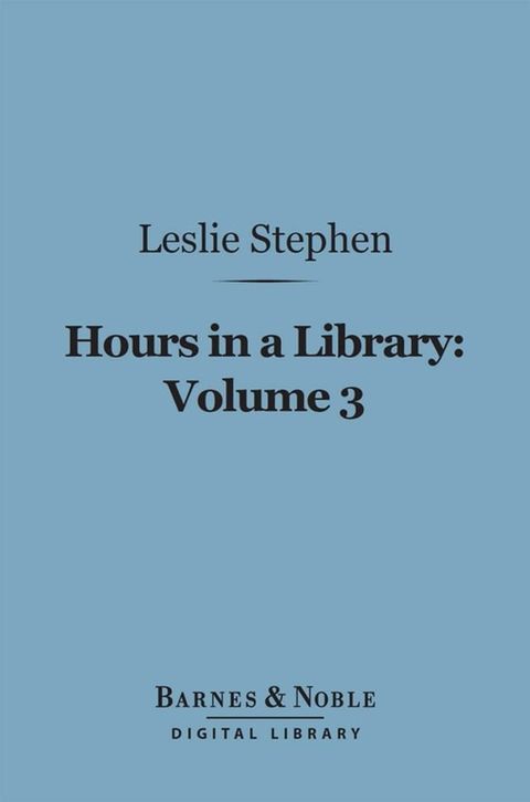 Hours in a Library, Volume 3 (Barnes & Noble Digital Library)(Kobo/電子書)